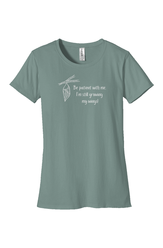 "Still Growing My Wings" Women's T-Shirt